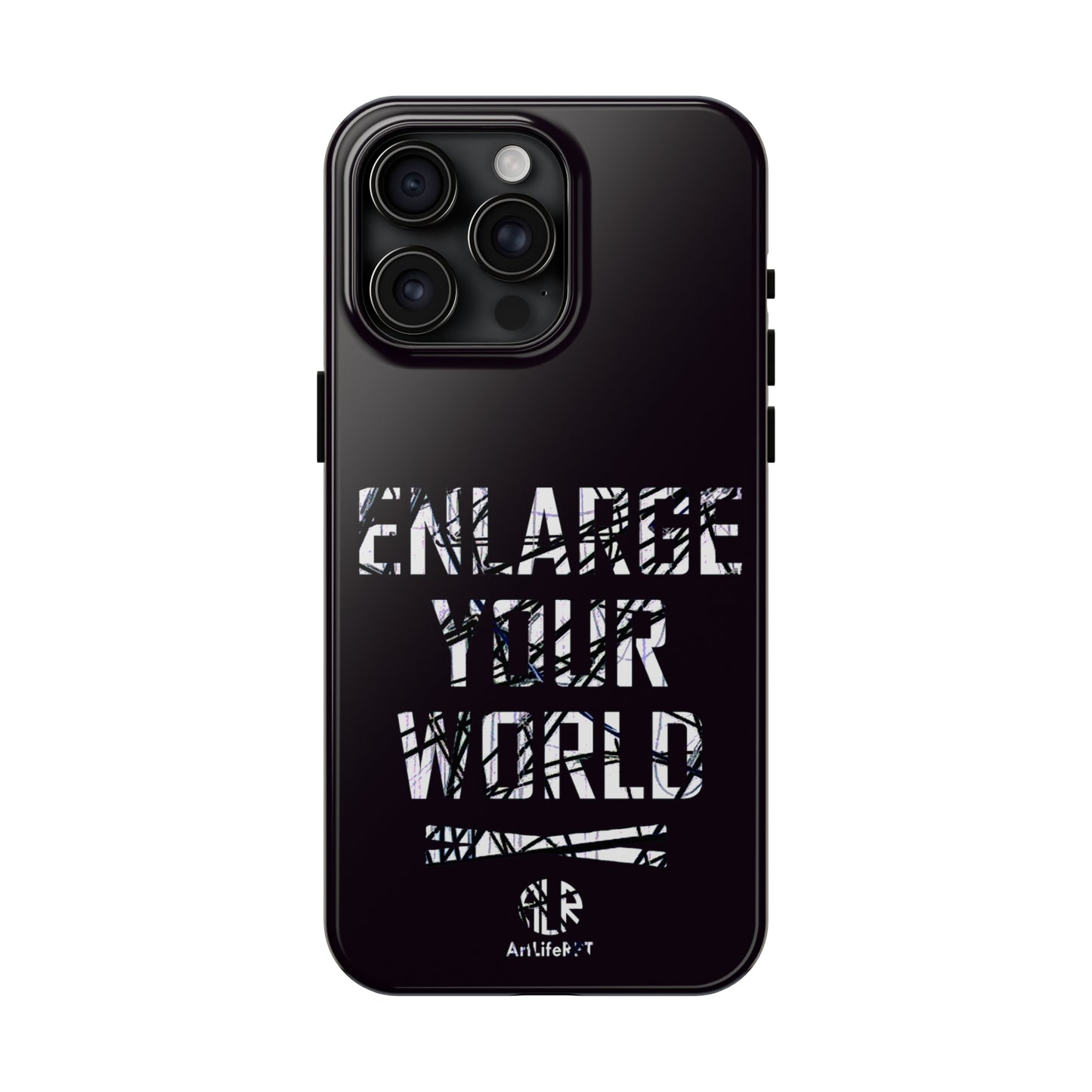 enlargeyourworld Tough Phone Cases